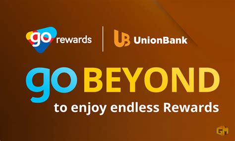 Go Rewards Unionbank Faqs.